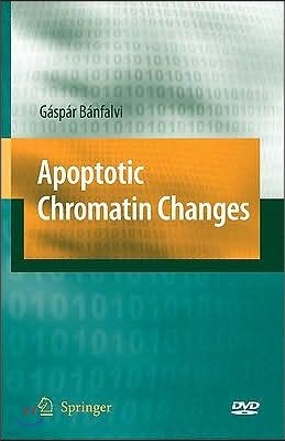 Apoptotic Chromatin Changes [With 3-D Glasses and DVD]