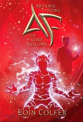 Artemis Fowl #5:The Lost Colony