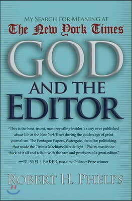 God and the Editor: My Search for Meaning at the New York Times