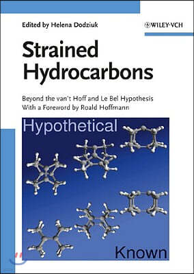 Strained Hydrocarbons: Beyond the Van't Hoff and Le Bel Hypothesis