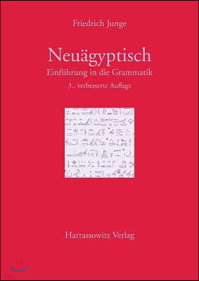 Einfuhrung in Die Grammatik Des Neuagyptischen