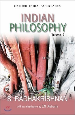 Indian Philosophy: Volume II: With an Introduction by J.N. Mohanty