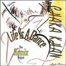 Chaka Khan - Life Is A Dance: The Remix Project (수입)