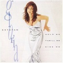 Gloria Estefan - Hold Me, Thrill Me, Kiss Me