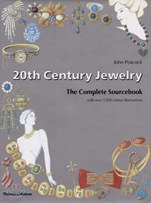 20th Century Jewelry: The Complete Sourcebook