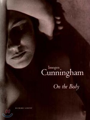 Imogen Cunningham On the Body
