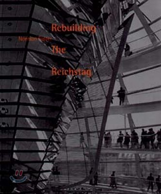 Rebuilding The Reichstag