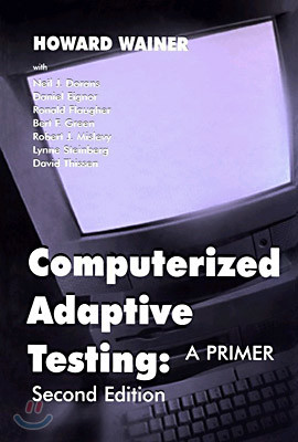 Computerized Adaptive Testing