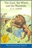 The Lion, the Witch and the Wardrobe: Full Color Edition: The Classic Fantasy Adventure Series (Official Edition)