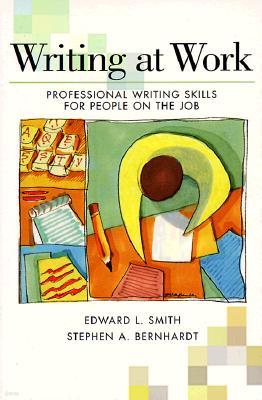Writing at Work: Professional Writing Skills for People on the Job