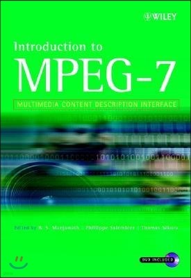 Introduction to Mpeg-7: Multimedia Content Description Interface
