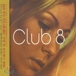 Club 8 - Love In December