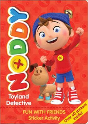 Noddy Toyland Detective: Fun with Friends Sticker Activity