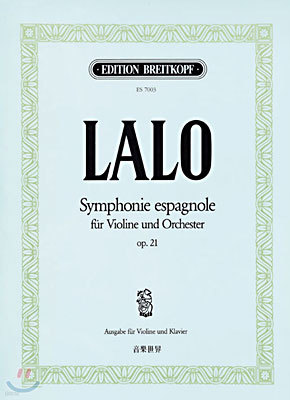 Lalo, E.: Symphonie espagnole fur Violine und Orchester op. 21