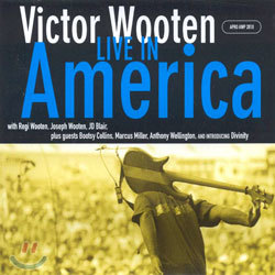 Victor Wooten - Live In America