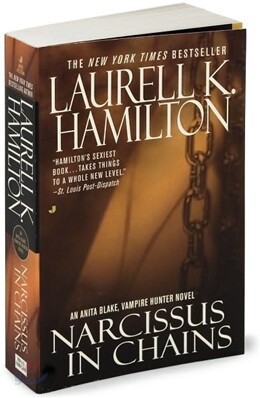 Narcissus in Chains: An Anita Blake, Vampire Hunter Novel