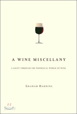 A Wine Miscellany