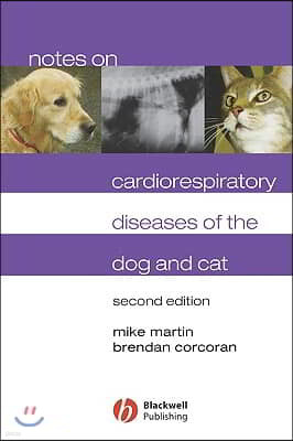 Notes on Cardiorespiratory Diseases of the Dog and Cat