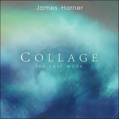 Jaime Martin ӽ ȣ: ݶ -  ǰ (James Horner: Collage - The Last Work) ̹ ƾ,  ϸ ɽƮ