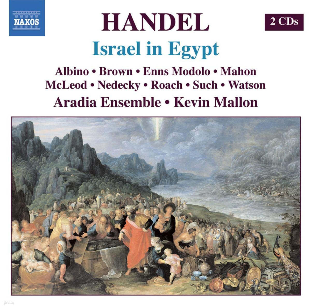 Kevin Mallon 헨델: 오라토리오 &#39;이집트의 이스라엘인&#39; (Handel: Israel in Egypt) 