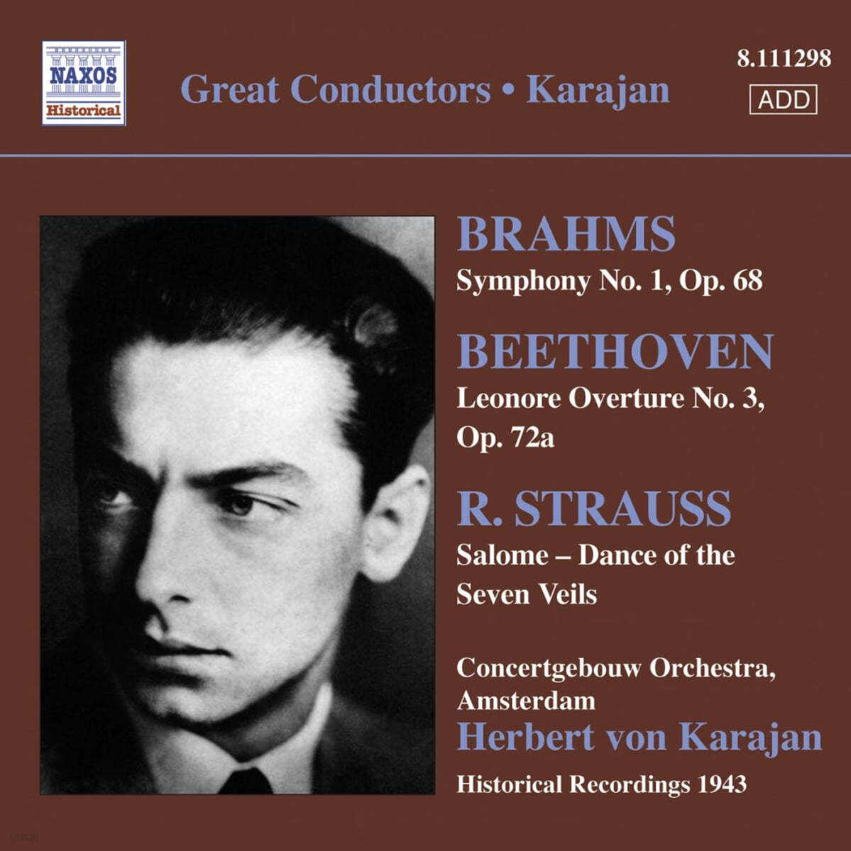 Herbert von Karajan 브람스: 교향곡 1번 / 베토벤: 레오노레 3번 서곡 외 (Brahms: Symphony Op.68 / Beethoven: Leonore Overture No.3 Op.72a) 