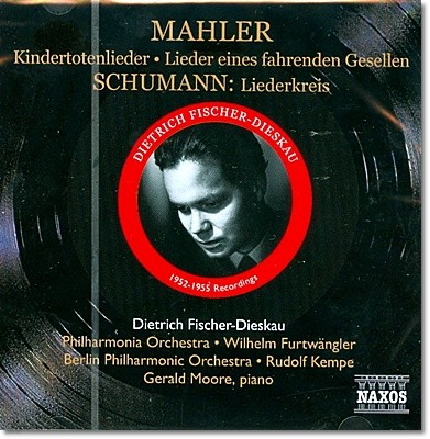 Dietrich Fischer Dieskau : Ȳϴ  뷡,  ڽ ׸ 뷡 /  : ũ̽ (Mahler: Lieder eines fahrenden Gesellen, Kindertotenlieder / Schumann: Liederkreis) 