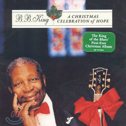 B.B.King - A Christmas Celebration Of Hope