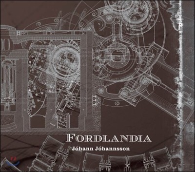 Johann Johannsson - Fordlandia  ѽ 