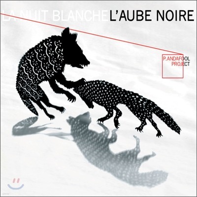 판다풀 프로젝트 (P.andafool Project) - L'aube Noire (로브누와)