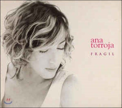 Ana Torroja - Fragile
