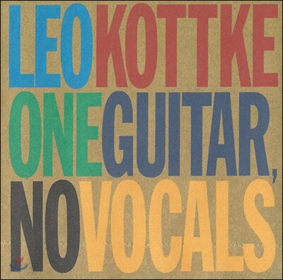 Leo Kottke - One Guitar, No Vocals