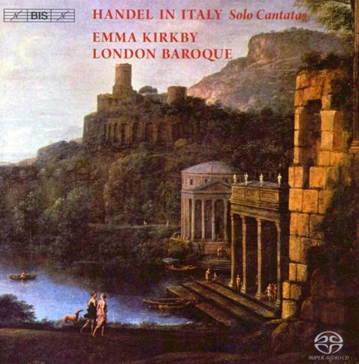 Emma Kirkby 헨델: 솔로 칸타타 (Handel: Solo Cantatas)