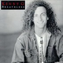 Kenny G - Breathless ()