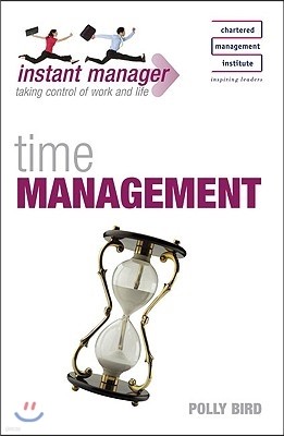 The Instant Manager: Time Management