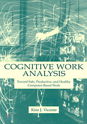 Cognitive Work Analysis