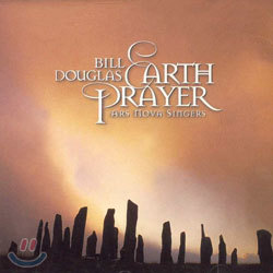 Bill Douglas - Earth Prayer