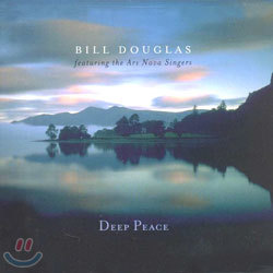 Bill Douglas - Deep Peace