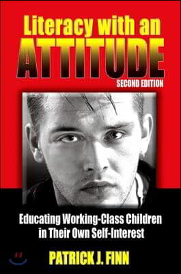 Literacy with an Attitude, Second Edition