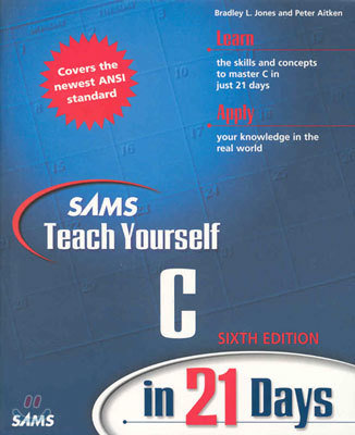 Sams Teach Yourself C in 21 Days (6th Edition)