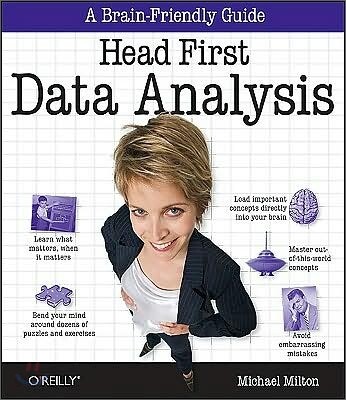 Head First Data Analysis: A Learner's Guide to Big Numbers, Statistics, and Good Decisions