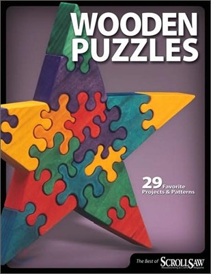 Wooden Puzzles: 31 Favorite Projects & Patterns