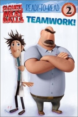 Ready-to-Read Level 2 : Cloudy with a Chance of Meatballs - Teamwork!