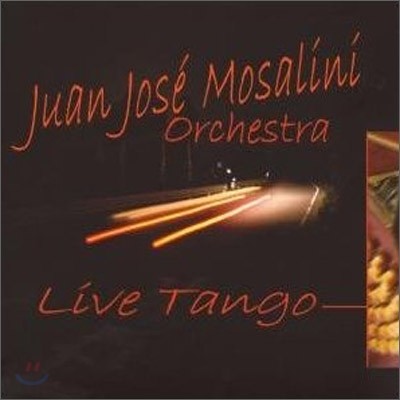 Juan Jose Mosalini Orchestra - Live Tango