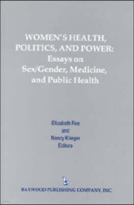 Women's Health, Politics, and Power