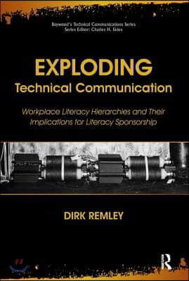 Exploding Technical Communication