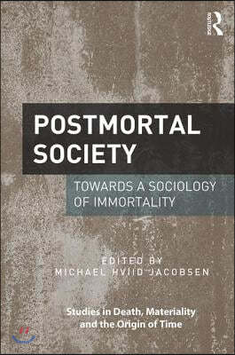 Postmortal Society