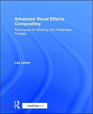 Advanced Visual Effects Compositing