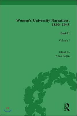 Women's University Narratives, 1890-1945, Part II