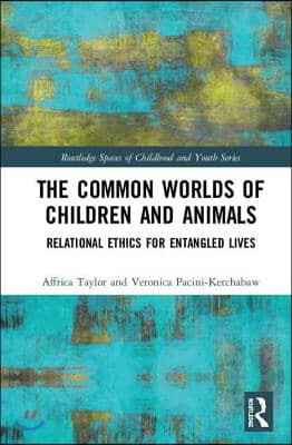 Common Worlds of Children and Animals