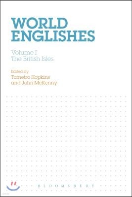 World Englishes, Volume I: The British Isles